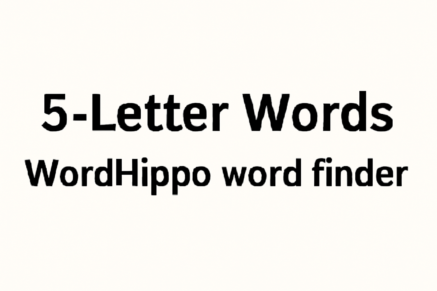 5-Letter Words
